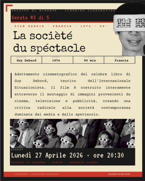 Cinemino Clandestino 3/5 - The Society of the Spectacle
