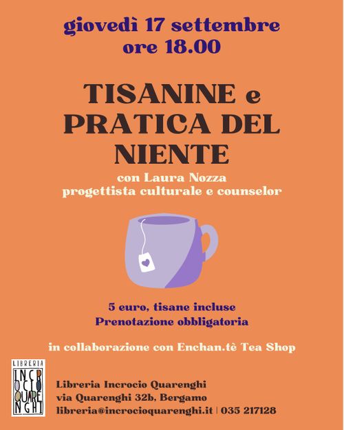 TISANINE E PRATICA DEL NIENTE 