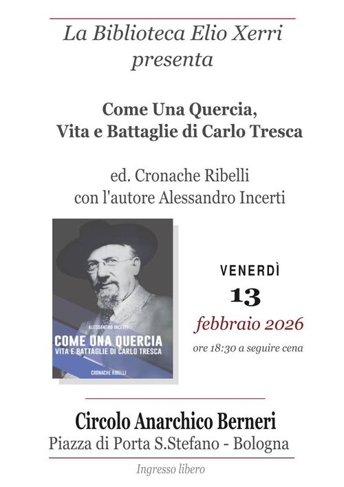 Come Una Quercia, Vita e Battaglie di Carlo Tresca