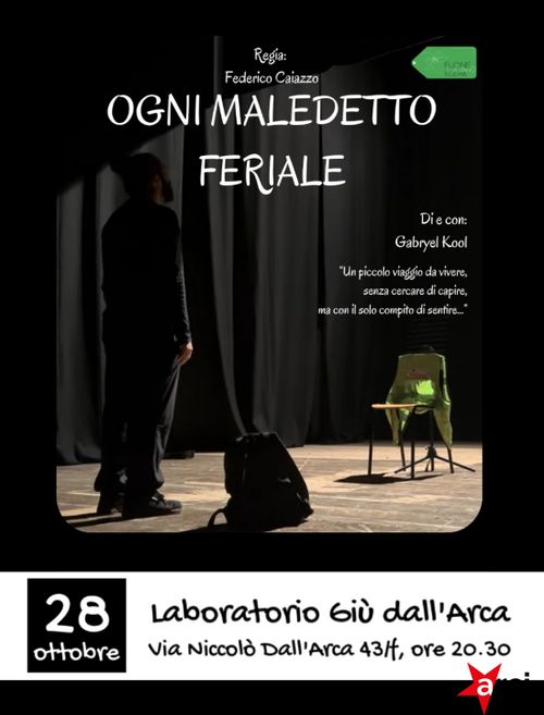 Ogni maledetto feriale