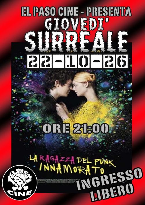 PER LA RASSEGNA GIOVEDÌ SURREALE PROIEZIONE DEL FILM "LA RAGAZZA DEL PUNK INNAMORATO"
