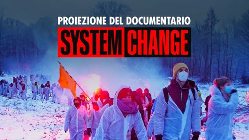 Proiezione documentario "System Change" - La battaglia per la difesa della foresta di Dannenröder