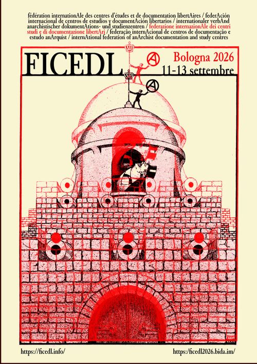 FICEDL 2026 — Incontro internazionale degli archivi anarchici · Bologna, 11–13 settembre