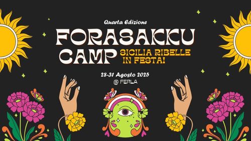 FORASAKKU CAMP: SICILIA RIBELLE IN FESTA