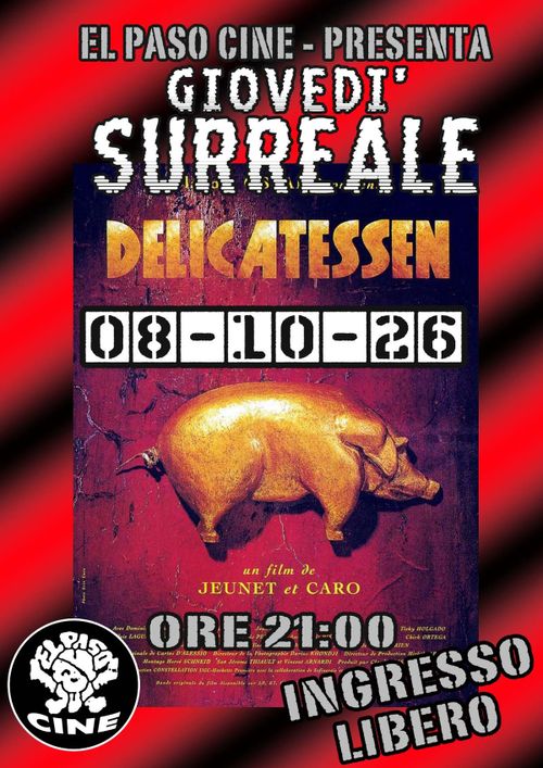 PER LA RASSEGNA GIOVEDÌ SURREALE PROIEZIONE DEL FILM "DELICATESSEN"
