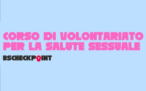 Corso di volontario per la salute sessuale - primo incontro