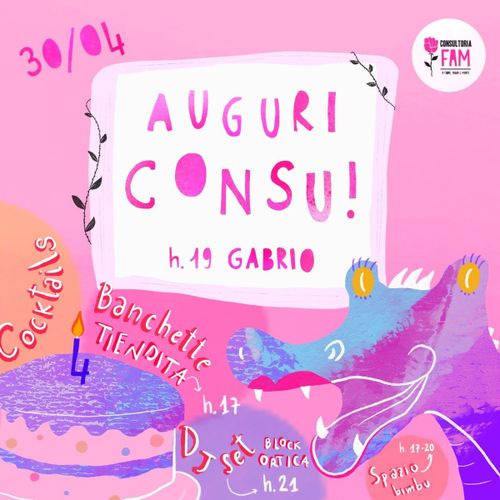 Auguri Consu! Compleanno della Consultoria FAM