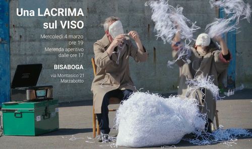 Una lacrima sul viso - Spettacolo teatrale